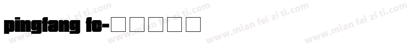 pingfang fc字体转换